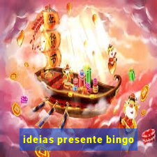 ideias presente bingo